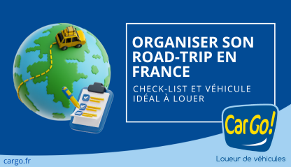 CarGo - News - Planning Your Road Trip in France: Checklist and the Ideal Vehicle to Rent